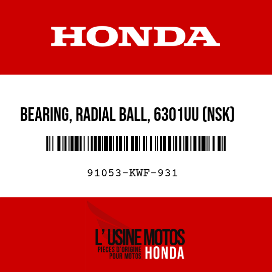 image de 91053-KWF-931 BEARING, RADIAL BALL, 6301UU (NSK)