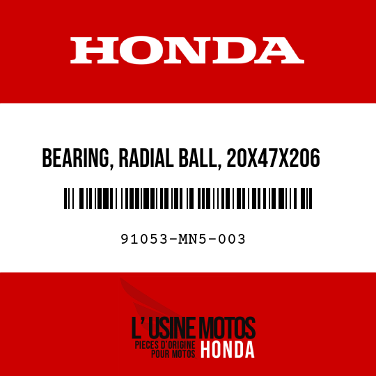 image de 91053-MN5-003 BEARING, RADIAL BALL, 20X47X206 (NTN)