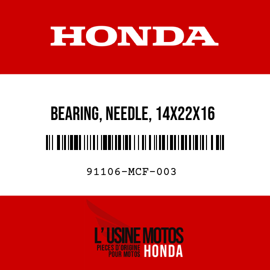 image de 91106-MCF-003 BEARING, NEEDLE, 14X22X16