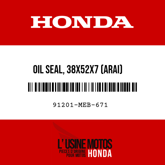image de 91201-MEB-671 OIL SEAL, 38X52X7 (ARAI)