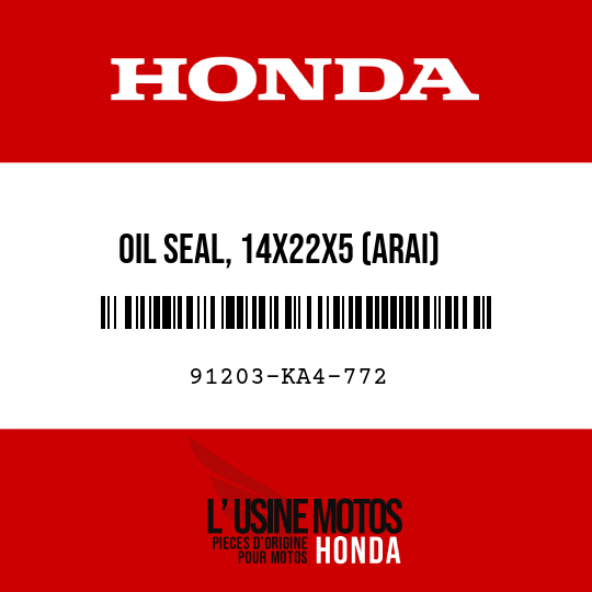 image de 91203-KA4-772 OIL SEAL, 14X22X5 (ARAI)