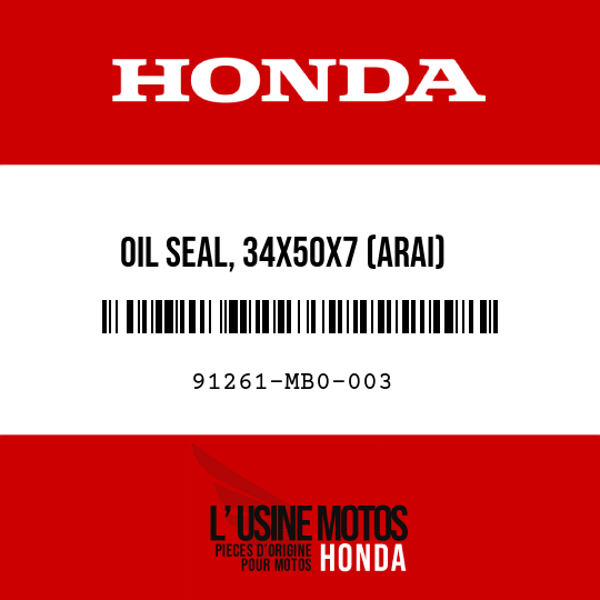 image de 91261-MB0-003 OIL SEAL, 34X50X7 (ARAI)