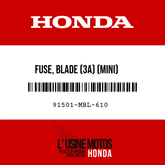 image de 91501-MBL-610 FUSE, BLADE (3A) (MINI)