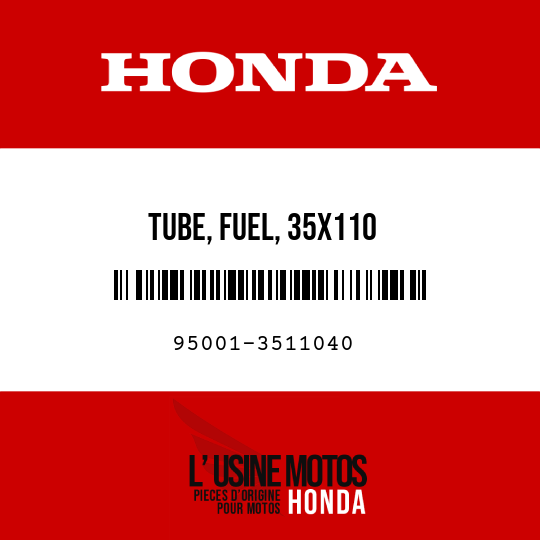 image de 95001-3511040 TUBE, FUEL, 35X110 (95001-35001-60M)