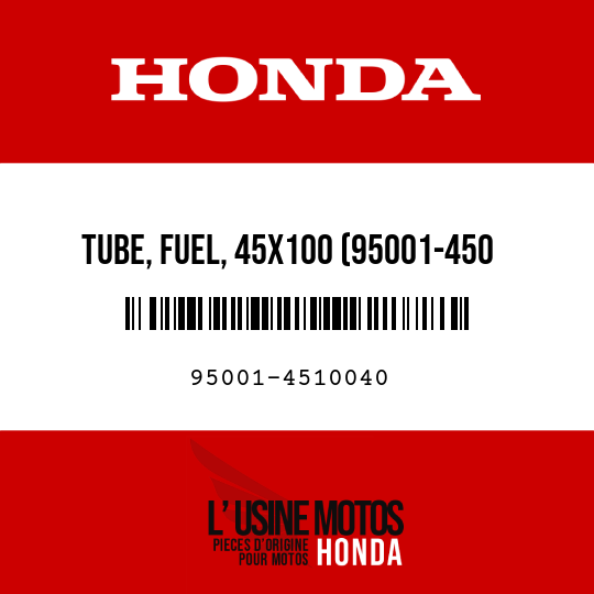 image de 95001-4510040 TUBE, FUEL, 45X100 (95001-450 (95001-45001-60M)